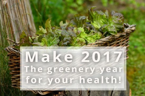 Make 2017 the greenery year for your health